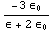 (-3\[Epsilon]_0)/(\[Epsilon] + 2\[Epsilon]_0)